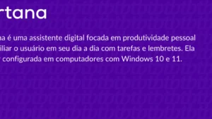 O que é Cortana?