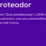 O que é DMZ no roteador?