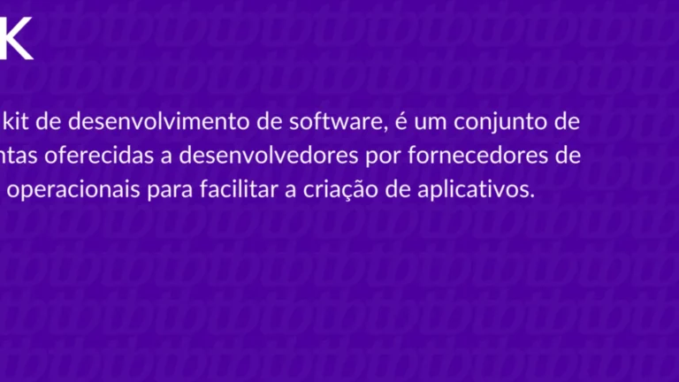 o que e para que serve um sdk 99bc0da3